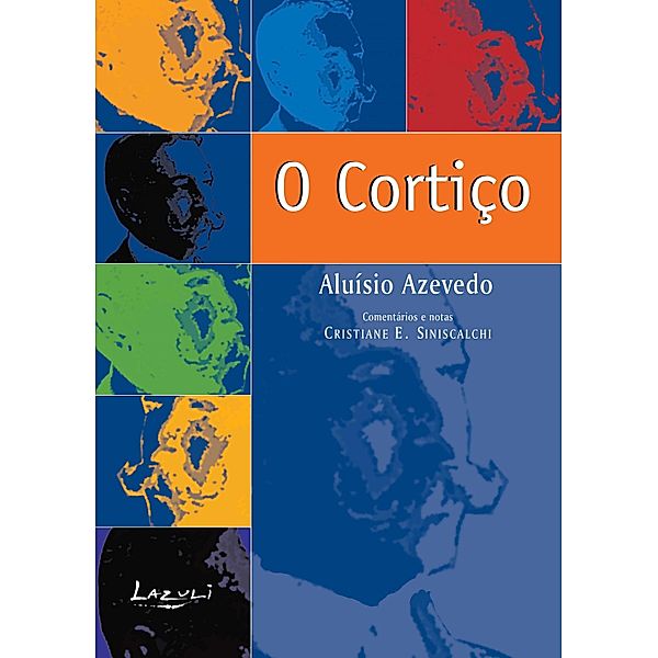 O Cortiço, Aluísio Azevedo