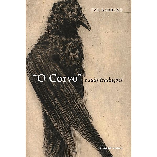 O corvo e suas traduções, Edgard Allan Poe