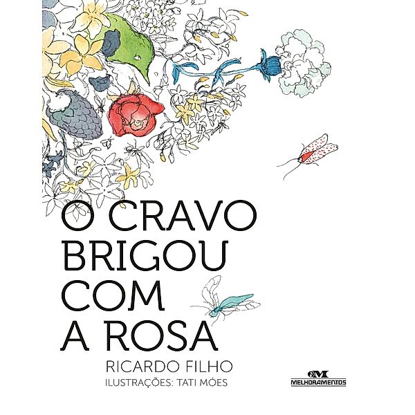 O cravo brigou com a rosa, Ricardo Ramos Filho