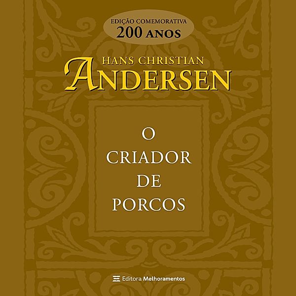 O criador de porcos, Hans Christian Andersen