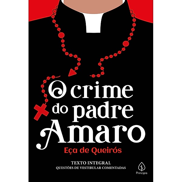 O crime do padre Amaro / Clássicos da literatura mundial, Eça de Queirós