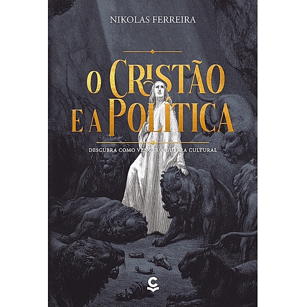 O Cristão e a Política, Nikolas Ferreira