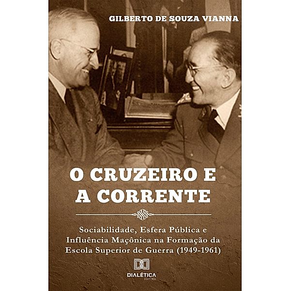 O cruzeiro e a corrente, Gilberto de Souza Vianna