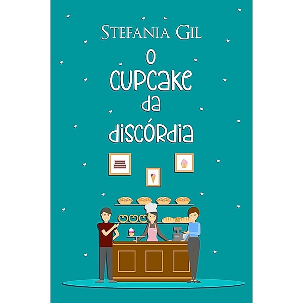 O cupcake da discórdia, Stefania Gil