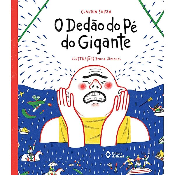 O dedão do pé do gigante / Cometa Literatura, Claudia Souza
