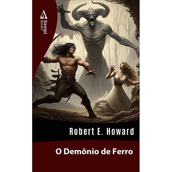 O Demônio de Ferro, Robert E. Howard