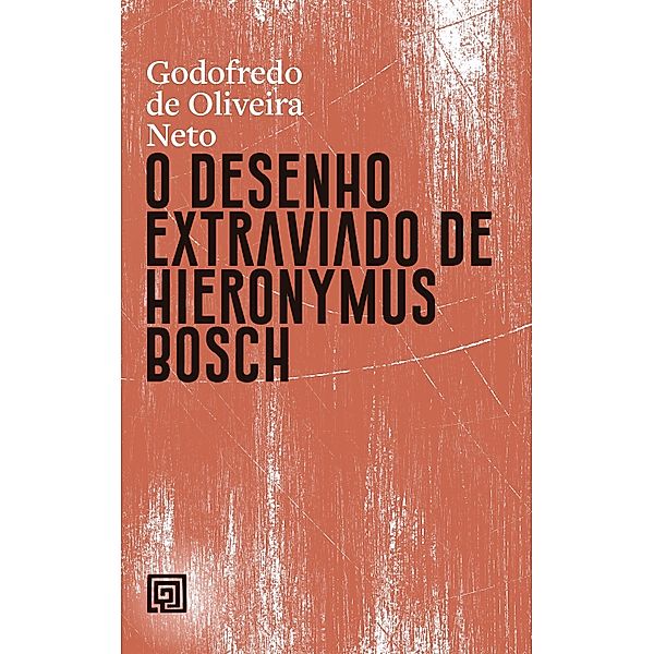 O desenho extraviado de Hieronymus Bosch, Godofredo de Oliveira Neto
