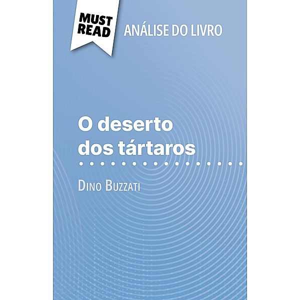 O deserto dos tártaros de Dino Buzzati (Análise do livro), Dominique Coutant-Defer