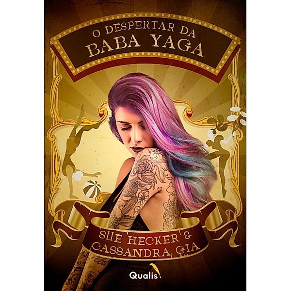 O Despertar da Baba Yaga, Sue Hecker, Cassandra Gia