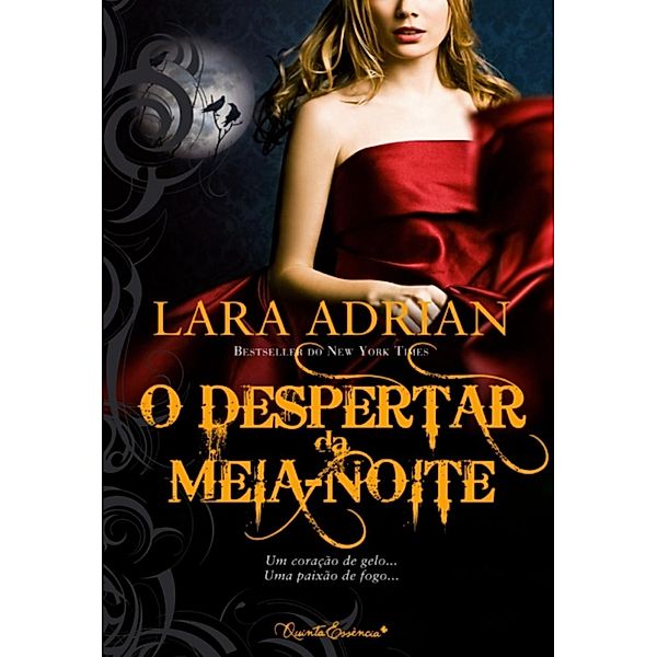 O Despertar da Meia-Noite, Lara Adrian