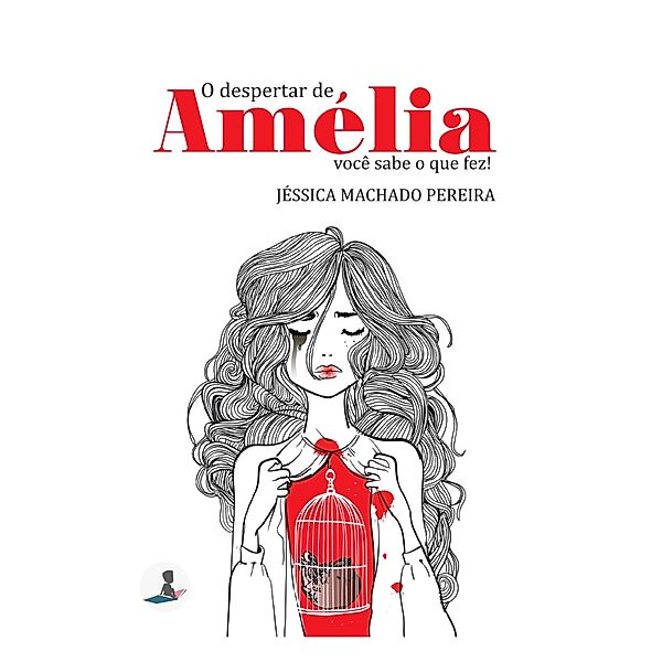 O despertar de Amélia, Jéssica Machado Pereira