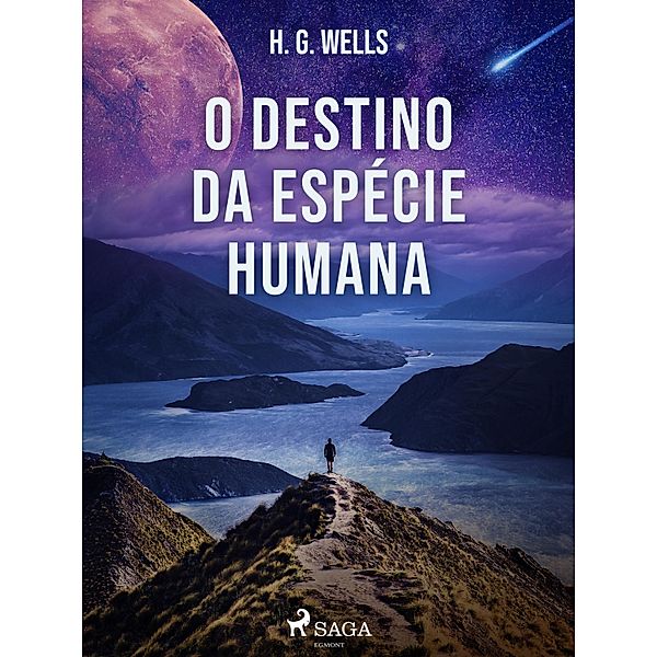 O Destino da Espécie Humana, H. G. Wells