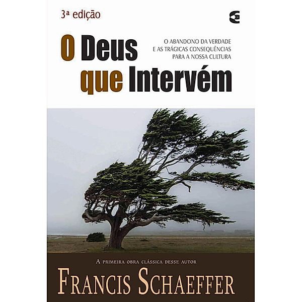 O Deus que intervém, Francis Schaeffer