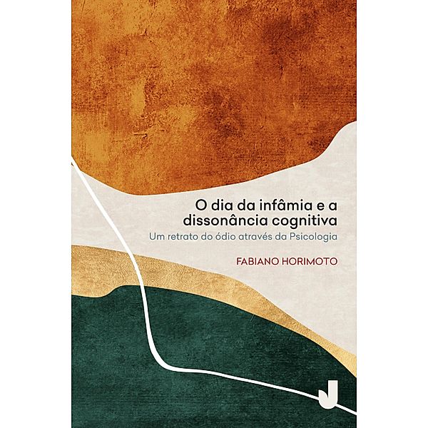 O dia da infâmia e a dissonância cognitiva, Fabiano Horimoto