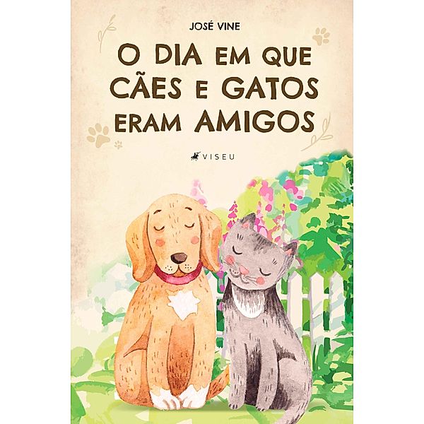 O dia em que cães e gatos eram amigos, José Vine