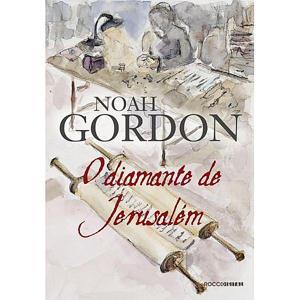 O diamante de Jerusalém, Noah Gordon