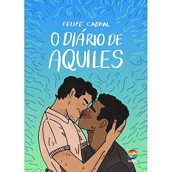 O diário de Aquiles / O primeiro beijo de Romeu Bd.2, Felipe Cabral