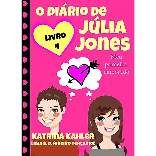 O diario de Julia Jones - Meu primeiro namorado, Katrina Kahler