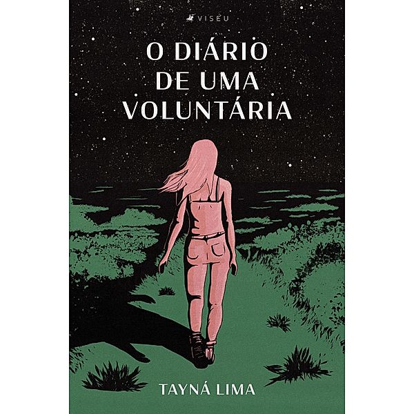 O diário de uma voluntária, Tayná Lima