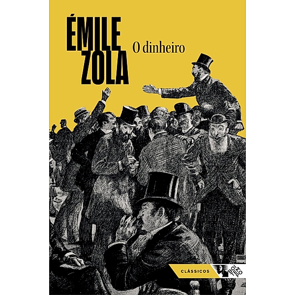O dinheiro / Clássicos Boitempo, Émile Zola