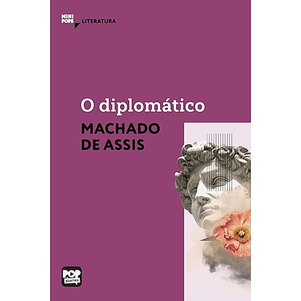 O diplomático / MiniPops, Machado de Assis