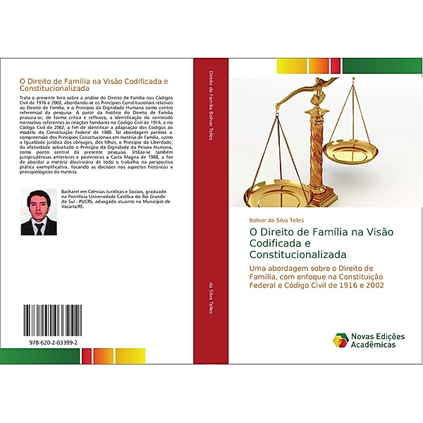 O Direito de Família na Visão Codificada e Constitucionalizada, Bolivar da Silva Telles