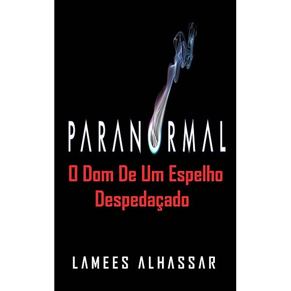 O Dom De Um Espelho Despedaçado, Lamees Alhassar