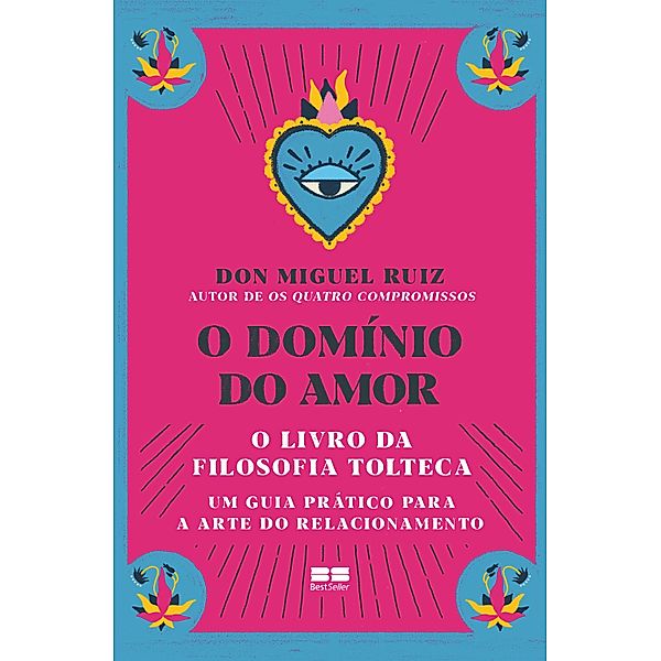 O domínio do amor, Don Miguel Ruiz