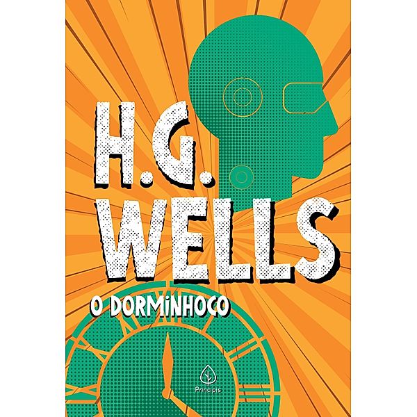 O dorminhoco / Clássicos da literatura mundial, H. G. Wells