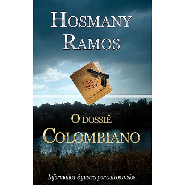 O Dossie Colombiano, Hosmany Ramos