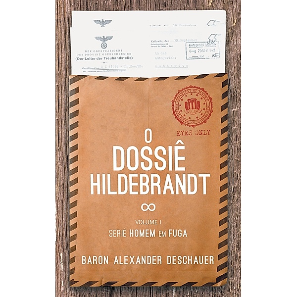 O Dossie Hildebrandt / Baron Alexander Deschauer, Baron Alexander Deschauer