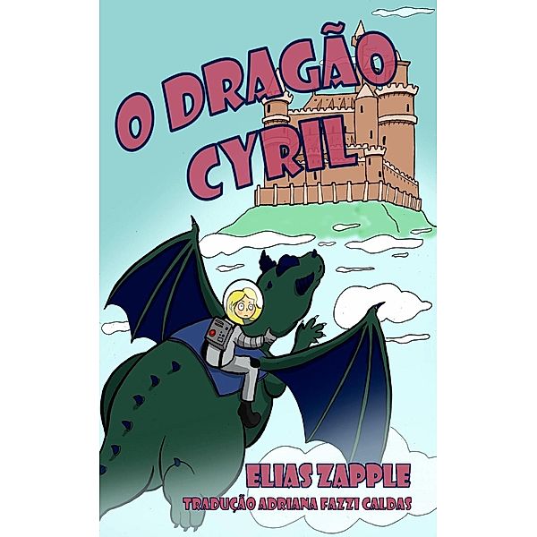 O dragao Cyril, Elias Zapple