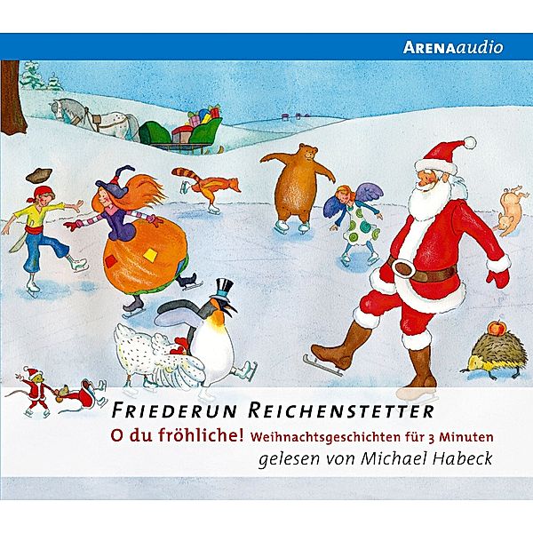 O du fröhliche! Weihnachtsgeschichten für 3 Minuten, 1 Audio-CD, Friederun Reichenstetter