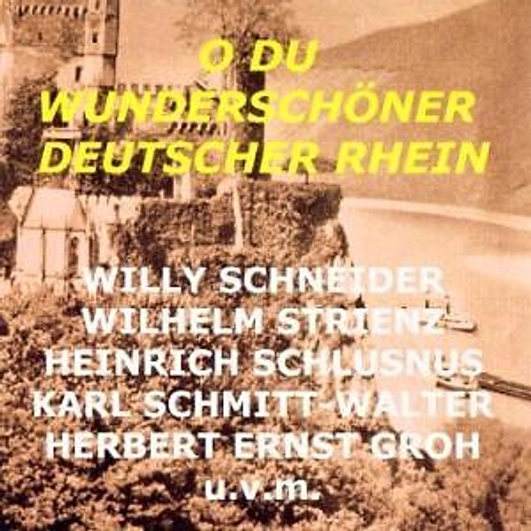 O Du Wunderschöner Rhein, Diverse Interpreten