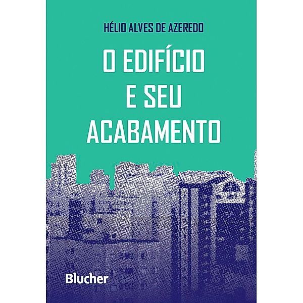 O edifício e seu acabamento, Hélio Alves de Azeredo