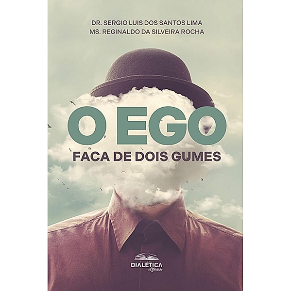 O Ego, Sergio Luis dos Santos Lima, Ms. Reginaldo da Silveira Rocha