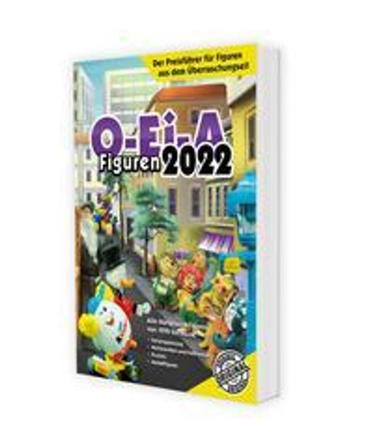 O-Ei-A Figuren 2022 - Das Original - Der Preisführer für Figuren aus dem  Überraschungsei! Buch