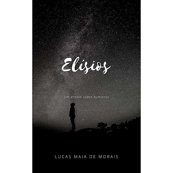 O Elísios, Lukas Maia