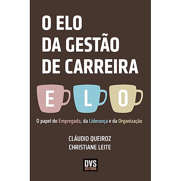 O elo da gestão de carreira, Christiane Leite, Cláudio Queiroz