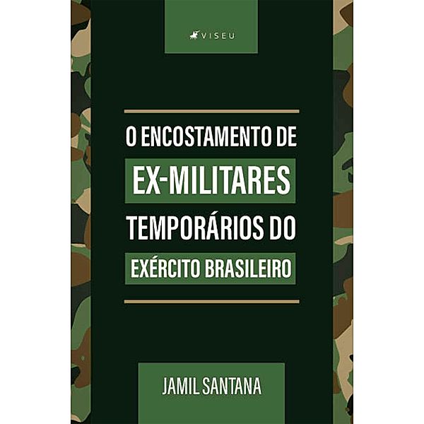 O encostamento de ex-militares temporários do exército brasileiro, Jamil Santana