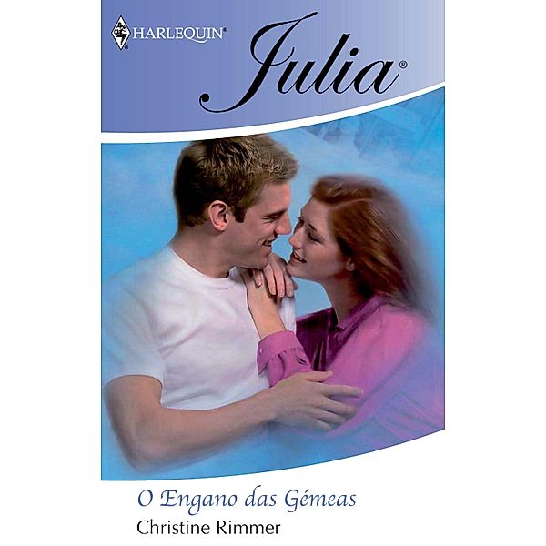 O engano das gémeas / Julia Bd.1022, Christine Rimmer