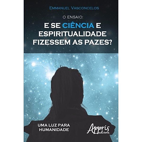 O ensaio / Psicologia e Saúde Mental - Psicologia, Emmanuel Vasconcelos