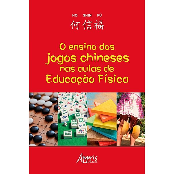 O Ensino dos Jogos Chineses nas Aulas de Educação Física, Ho Shin Fú