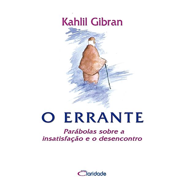 O Errante, Kahlil Gibran