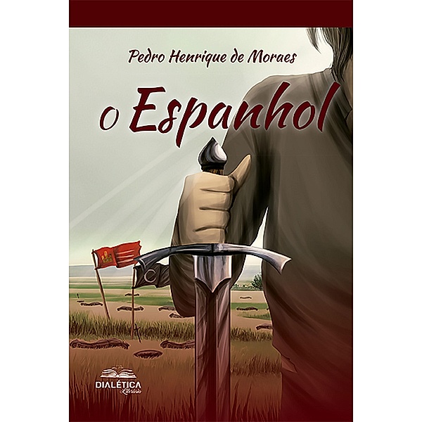 O Espanhol, Pedro Henrique de Moraes