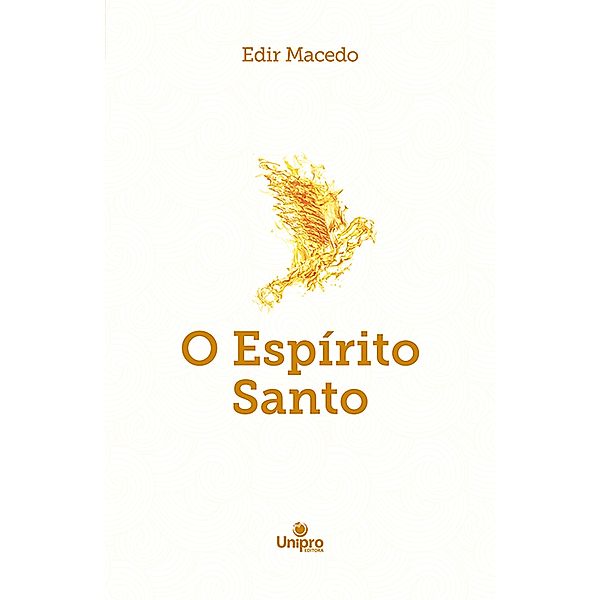 O Espírito Santo, Edir Macedo