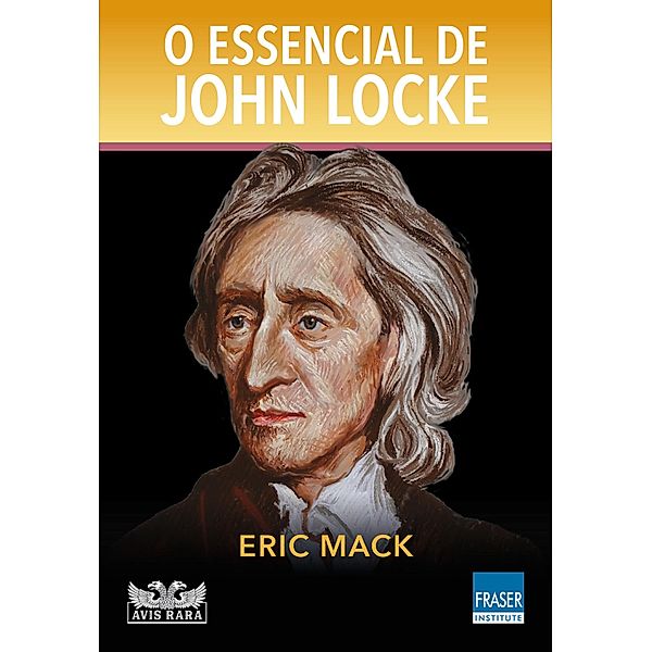 O essencial de John Locke, Erick Mack
