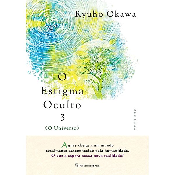 O Estigma Oculto 3 / O Estigma Oculto Bd.3, Ryuho Okawa