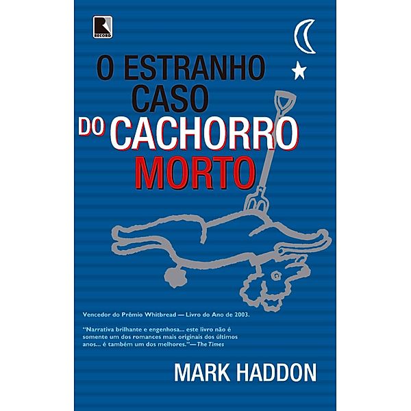 O estranho caso do cachorro morto, Mark Haddon