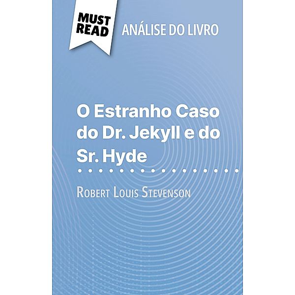 O Estranho Caso do Dr. Jekyll e do Sr. Hyde de Robert Louis Stevenson (Análise do livro), Marie-Pierre Quintard